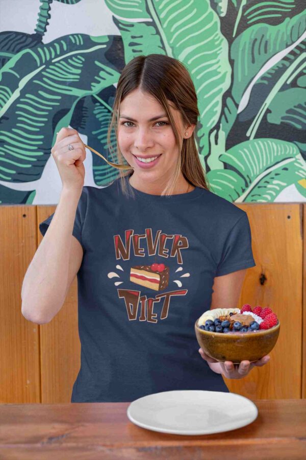 Never Diet Women Printed T-shirt