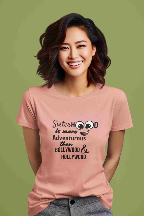 Womens Printed tshirt for Sisters Day